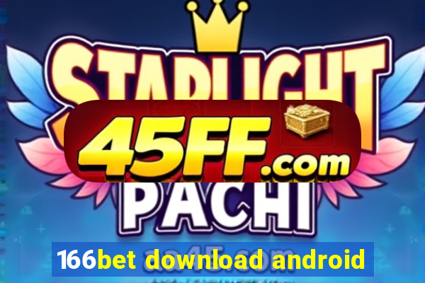 166bet download android
